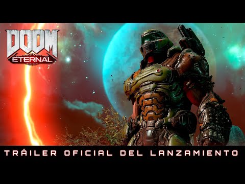 DOOM Eternal – Tráiler oficial de lanzamiento