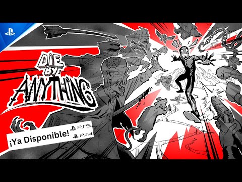 Die by Anything - Tráiler de lanzamiento en #PS5 y #PS4