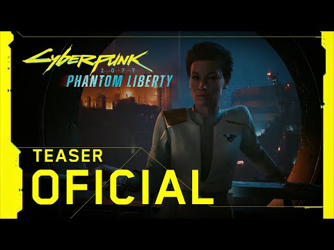 Cyberpunk 2077: Phantom Liberty — Teaser oficial