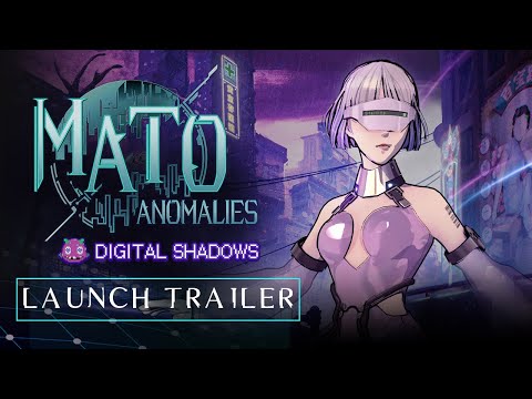 Mato Anomalies: Digital Shadows – Tráiler de lanzamiento