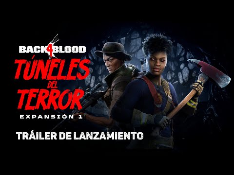 Back 4 Blood - Tráiler de Túneles del Terror