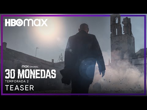 30 Monedas - Temporada 2 | Anuncio | HBO Max