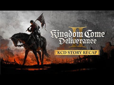 Repasamos la historia de Kingdom Come: Deliverance