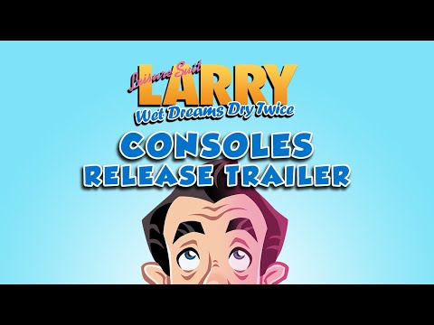 Leisure Suit Larry - Wet Dreams Dry Twice | Consoles Release Trailer (EN)