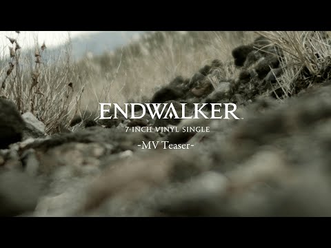 ENDWALKER 7-inch Vinyl Single MV Teaser (FINAL FANTASY XIV)