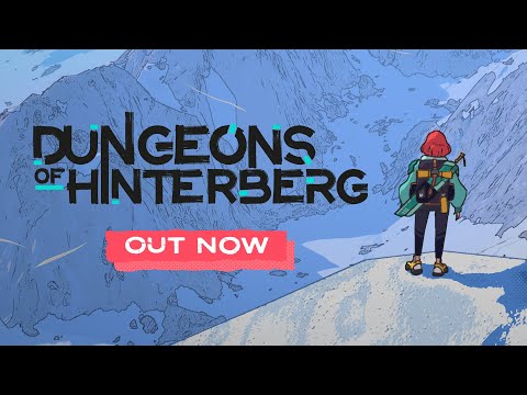 Dungeons of Hinterberg - Out Now!