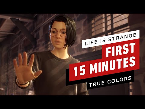 Life Is Strange: True Colors - The First 15 Minutes