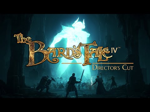 The Bard&#039;s Tale IV: Director&#039;s Cut Launch Trailer OUT NOW!