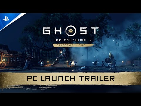 Ghost of Tsushima Director&#039;s Cut - Launch Trailer | PC Games