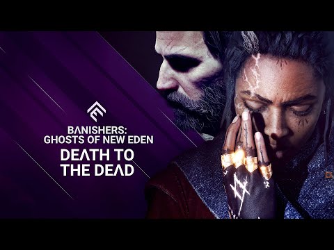 Banishers: Ghosts of New Eden - Death to the Dead Trailer | The Game Awards 2023