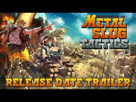 Metal Slug Tactics - Release Date Trailer