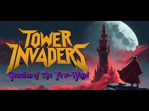 Tower Invaders: Guardian of the Yew-Wand - Trailer (DEMO)