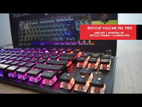 Roccat Vulcan TKL PRO. Análisis del #teclado óptico, demostración de Roccat Swarm y AIMO | Gameit ES