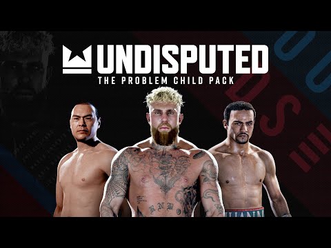 Undisputed – The Problem Child DLC