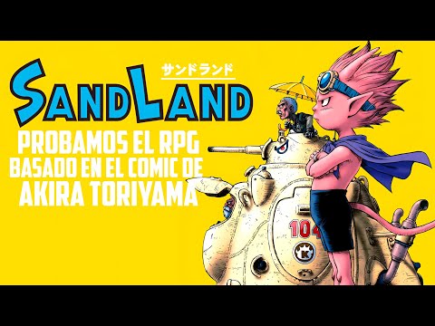 Probamos Sand Land, el nuevo RPG de acción basado en el cómic de Akira Toriyama