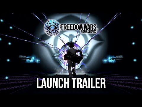 [Español] FREEDOM WARS REMASTERED — Launch Trailer