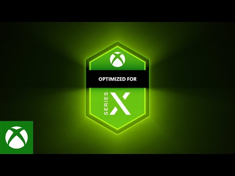 Xbox Series X - Optimized for Xbox Series X Trailer