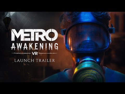 Metro Awakening | Launch Trailer [ESRB]