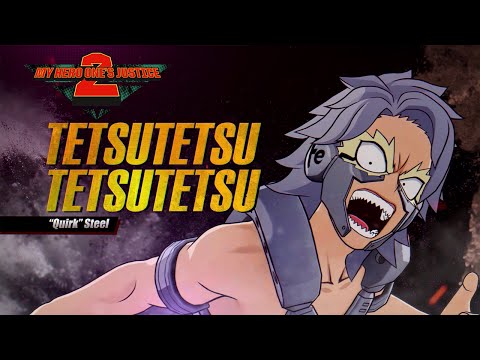 My Hero One&#039;s Justice 2 - Tetsutetsu Tetsutetsu Character Trailer