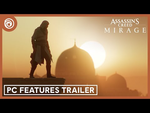 Assassin&#039;s Creed Mirage: PC Features Trailer