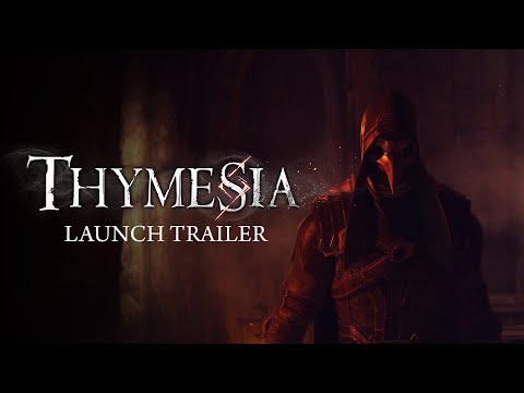 Thymesia | Launch Trailer | OUT NOW!