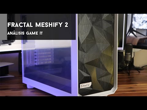 Fractal Meshify 2, análisis en español