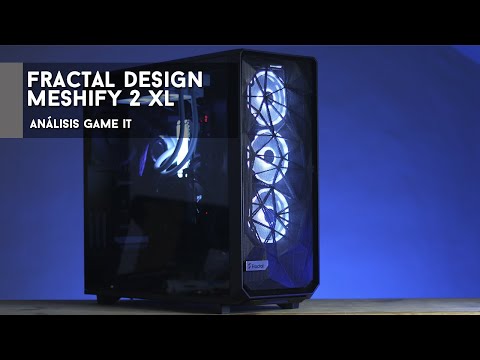 Fractal Design Meshify 2 XL y Fractal Design VRB 20, review en español