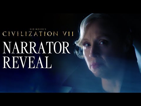 Sid Meier’s Civilization VII - Narrator Reveal Trailer