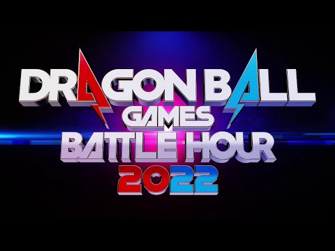 Dragon Ball Games Battle Hour 2022 - Announcement Trailer