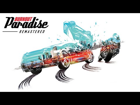 Burnout Paradise Remastered Nintendo Switch – Official Trailer