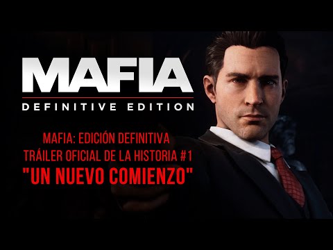 Mafia: Edición Definitiva - Tráiler oficial de la historia #1 - &quot;Un nuevo comienzo&quot;