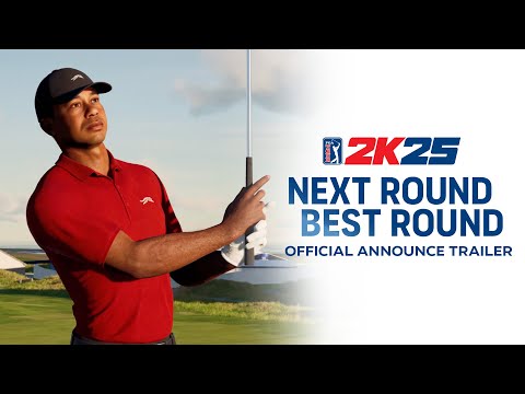 Next Round, Best Round I PGA TOUR 2K25 Official Announce Trailer I 2K