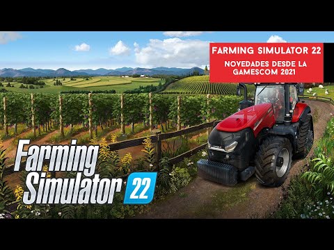 Farming Simulator 22. Novedades presentadas en la #Gamescom 2021 | Gameit ES