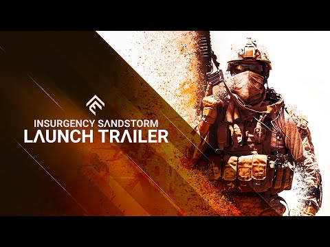 Insurgency: Sandstorm - Console Launch Trailer