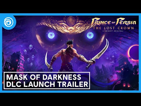 Prince of Persia: The Lost Crown - Mask of Darkness |DLC Launch Trailer