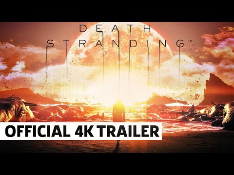 Death Stranding - Official 4K PC Launch Trailer