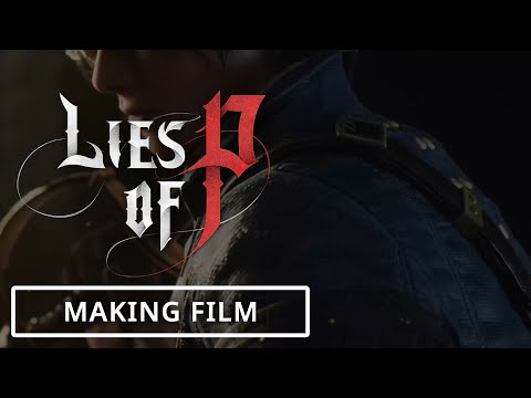 Lies of P - Developer Behind The Scenes Trailer