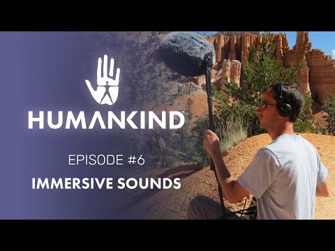 HUMANKIND™ Feature Focus: Immersive Sounds [PEGI]