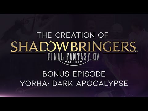 The Creation of FINAL FANTASY XIV: Shadowbringers – Bonus Episode: YoRHa: Dark Apocalypse (CC)