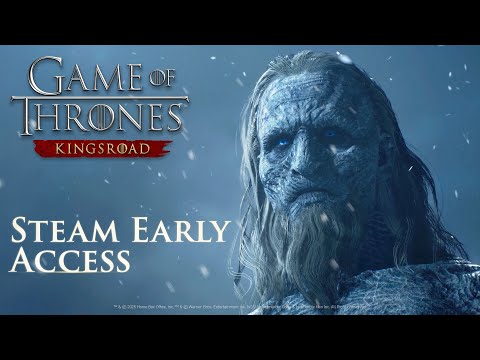 [Game of Thrones: Kingsroad] Steam Early Access Trailer