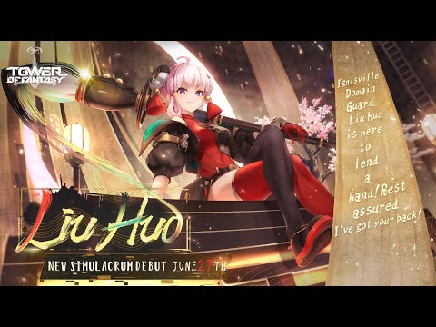 Liu Huo × Pine Comet | New Simulacrum Trailer | Tower of Fantasy