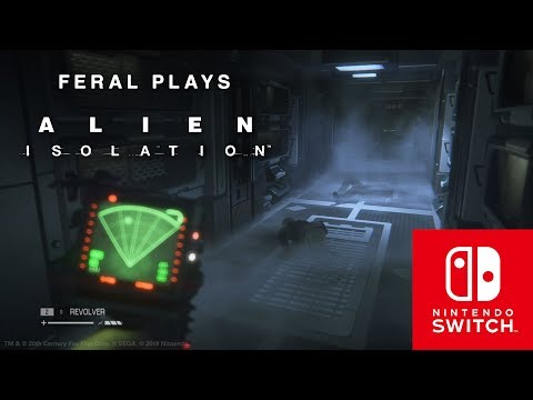 Feral plays Alien: Isolation on Nintendo Switch — In-depth gameplay