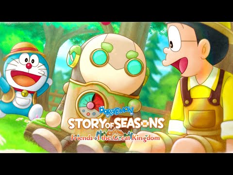 DORAEMON STORY OF SEASONS: Friends of the Great Kingdom | Launch Trailer