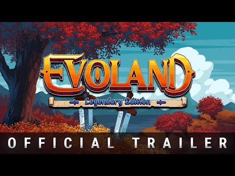 Trailer - Evoland Legendary Edition