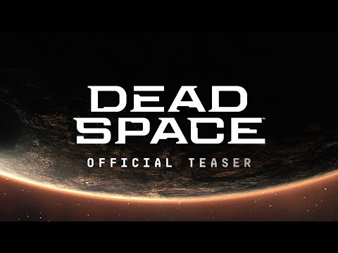 Tráiler oficial del teaser de Dead Space – EA Play Live 2021