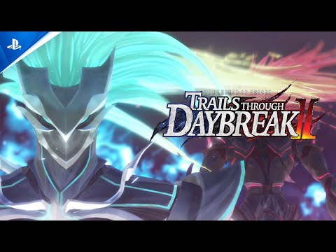 The Legend of Heroes: Trails through Daybreak II - Opening Movie | PS5 &amp; PS4 Games