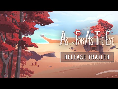 As Far As The Eye | RELEASE TRAILER