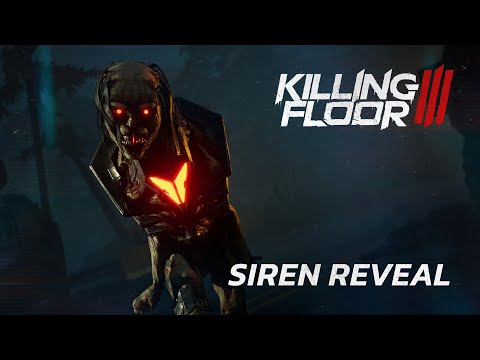 Killing Floor 3 - Siren Reveal