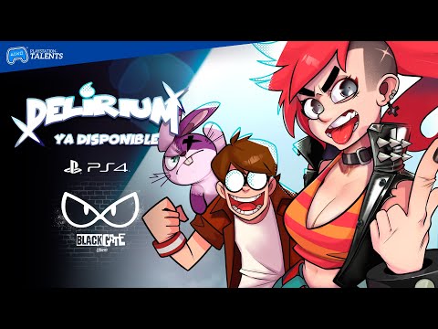 Delirium - ¡YA DISPONIBLE! PS Talents en ESPAÑOL