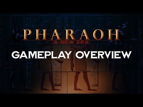 Pharaoh™: A New Era - Gameplay Overview